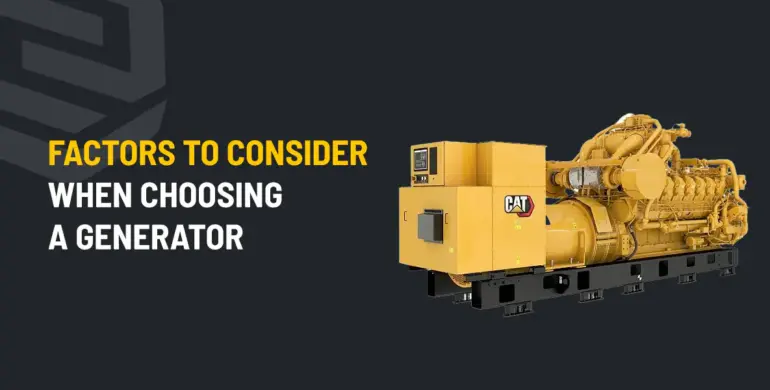 FACTORS TO CONSIDER WHILE BUYING GENERATORS